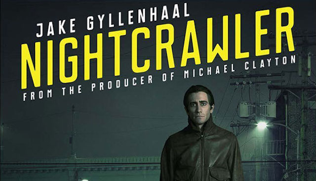 【ナイトクローラー】 まさに怪演！ジェイク・ギレンホールが凄すぎる！