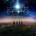 【アース・トゥ・エコー/EARTH TO ECHO 】全ては謎のメッセージから始まった・・