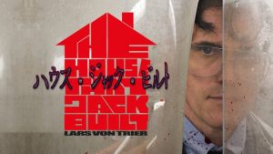 「ハウス・ジャック・ビルト」シリアルキラーの12年の“殺人の記録”を描いたラース・フォン・トリアー監督の映画はマジでヤバイ！